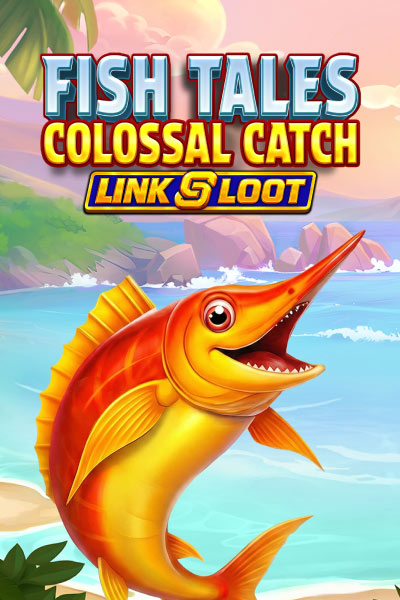 Fish Tales Colossal Catch: Link & Loot