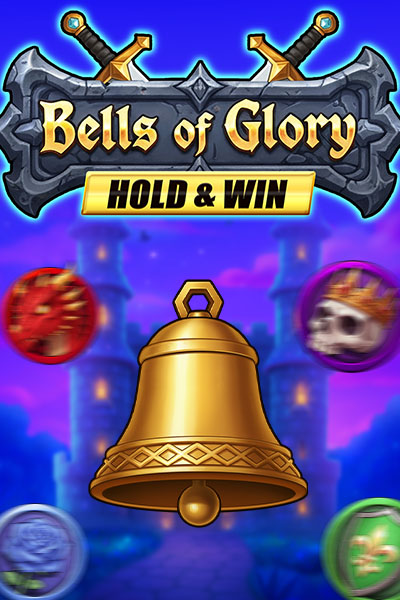 Bells of Glory Hold & Win